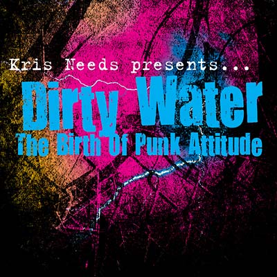 Va Dirty Water: The Birth Of Punk Attitude