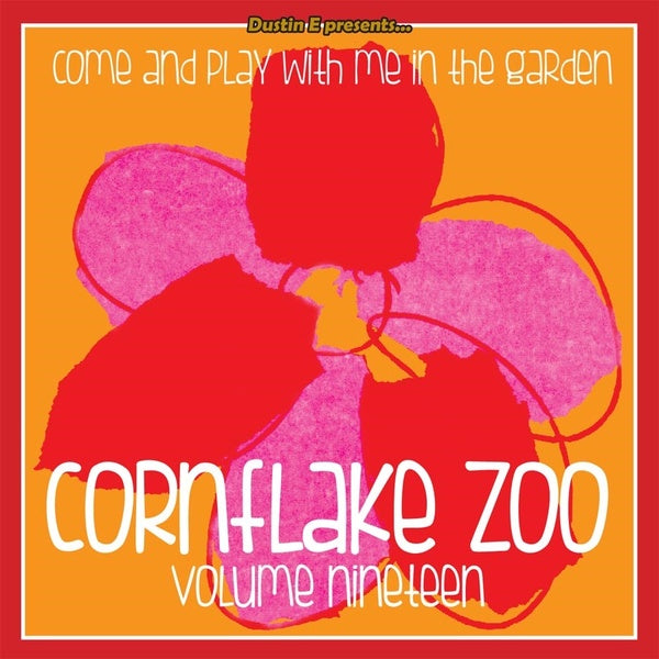 Va Dustin E Presents... Cornflake Zoo: Episode 19