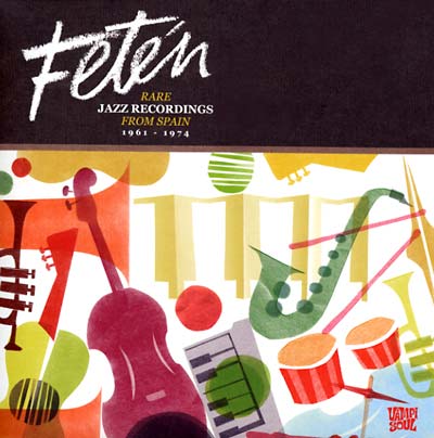 Va Feten: Rare Jazz Recordings from Spain 1961-1974