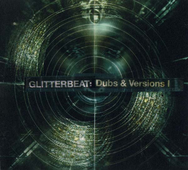 Va Glitterbeat: Dubs & Versions I