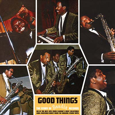 Va Good Things: The Story Of Saadia Records