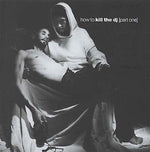 Va How To Kill The DJ [Part One]