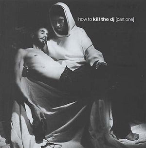 Va How To Kill The DJ [Part One]