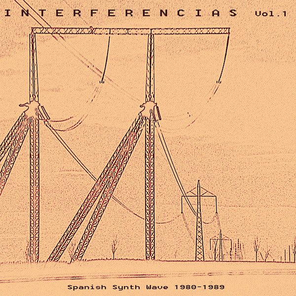 Va Interferencias Vol. 1: Spanish Synth Wave 1980-1989