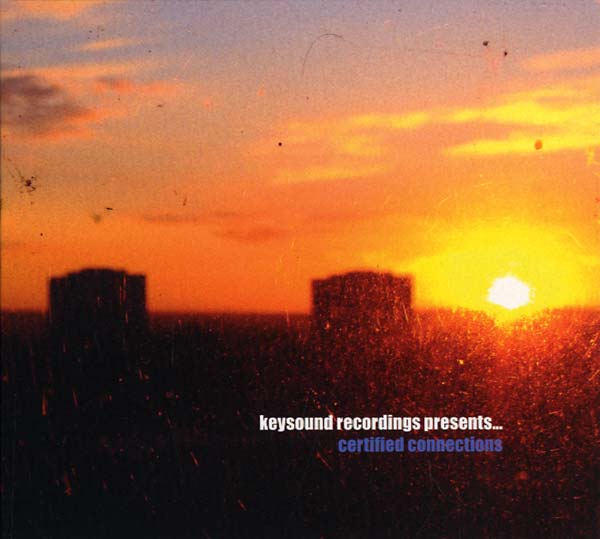 Va Keysound Recordings Presents... Certified Connections