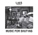 Va L.I.E.S. Presents Music for Shut-Ins