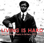 Va Living Is Hard: West African Music in Britain, 1927-1929