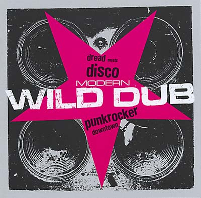 Va Modern Wild Dub: Dread Meets Disco Punk Rocker Downtown
