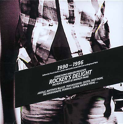 Va Rocker's Delight: The Rock Sound Of Darkest Paris 1990-96