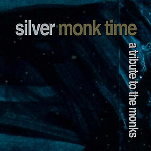 Va Silver Monk Time: A Tribute to the Monks