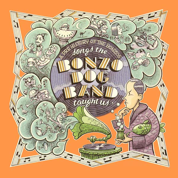 Va Songs the Bonzo Dog Band Taught Us: A Pre History of the Bonzos