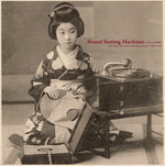 Va Sound Storing Machines: The First 78rpm Records from Japan, 1903-1912