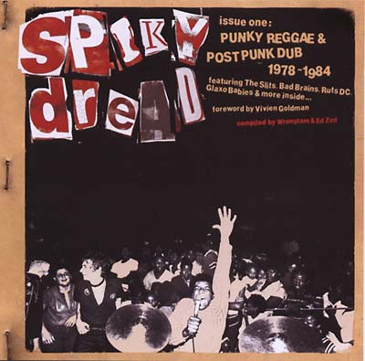Va Spiky Dread: Issue One: Punky Reggae & Post Punk Dub 1978-1984