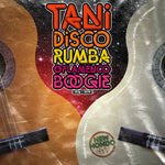 Va Tani: Disco Rumba & Flamenco Boogie, 1976-1979