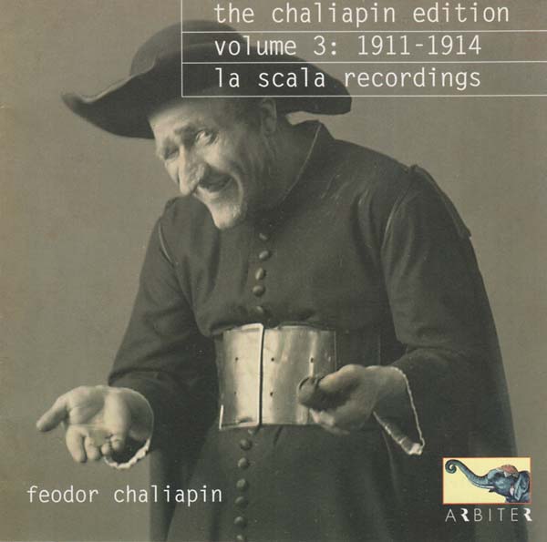 Va The Chaliapin Edition, Volume 3: 1911-1914 - La Scala Recordings