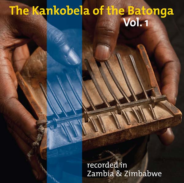 Va The Kankobela of the Batonga Vol. 1: Recorded in Zambia & Zimbabwe