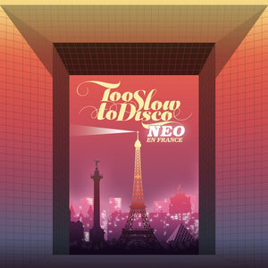 Va Too Slow To Disco NEO - En France