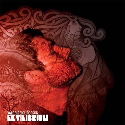 VALGEIR SIGURDSSON Ekvílibríum