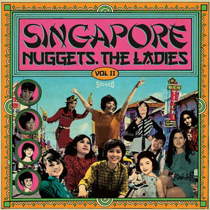 Various Artists Singapore Nuggets. The Ladies: Vol. 2