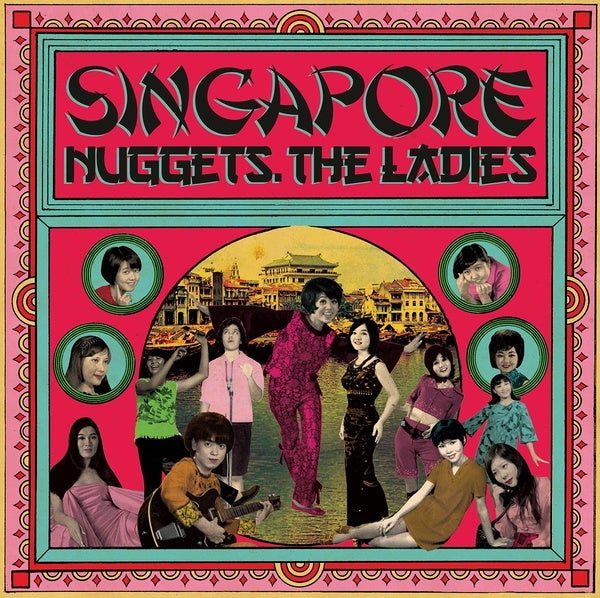 Various Artists Singapore Nuggets. The Ladies