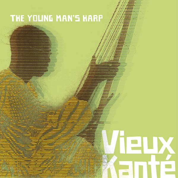 VIEUX KANTE The Young Man's Harp