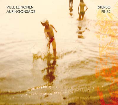 VILLE LEINONEN Auringonsäde/Pommisuoja