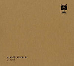 Vladislav Delay Kuopio