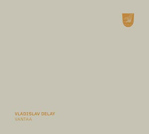 Vladislav Delay Vantaa