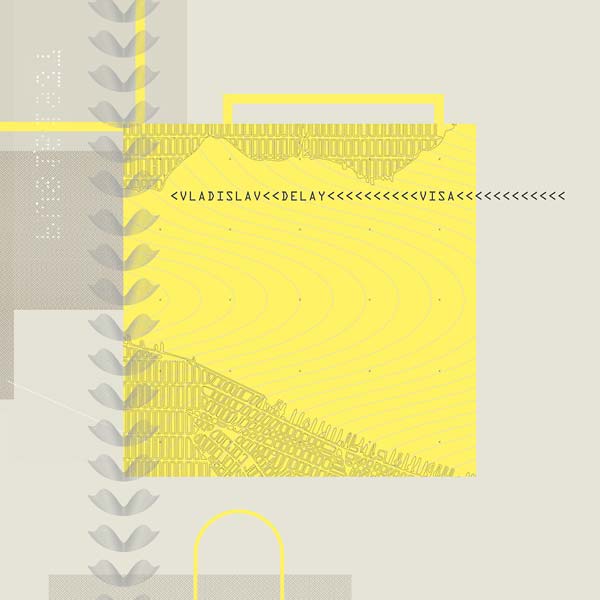 Vladislav Delay Visa