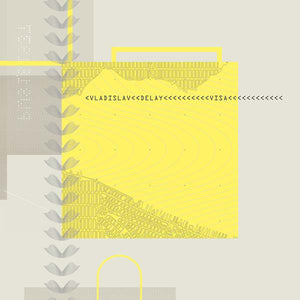 Vladislav Delay Visa