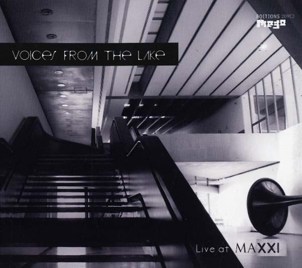 VOICES FROM THE LAKE Live at MAXXI
