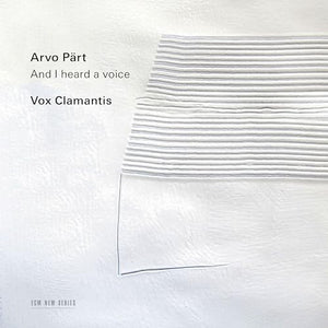 Vox Clamantis Part: And I Heard A Voice [Lp]