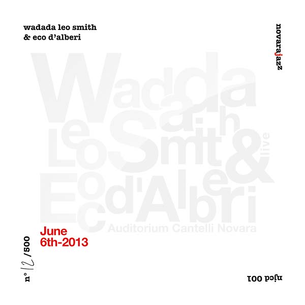WADADA LEO SMITH & ECO D'ALBERI June 6th 2013