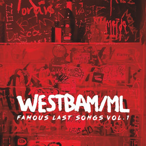 WESTBAM/ML Famous Last Songs Vol. 1