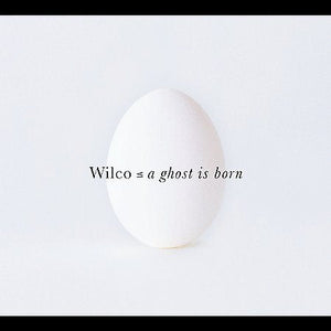 Wilco A Ghost Is Born (2 Lp's)