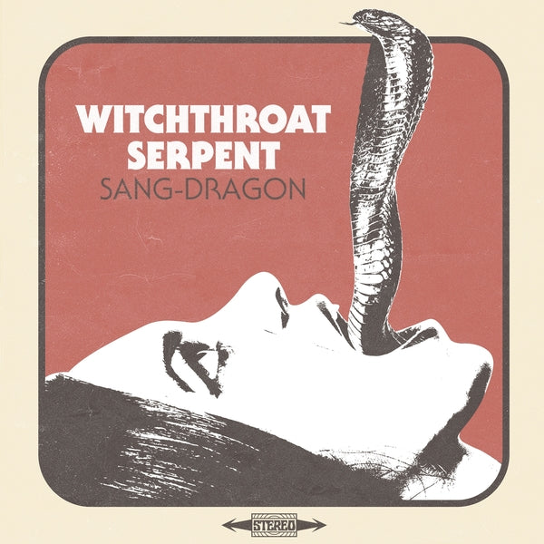 WITCHTHROAT SERPENT Sang Dragon