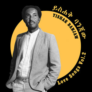 YISHAK BANJAW Love Songs Vol. 2