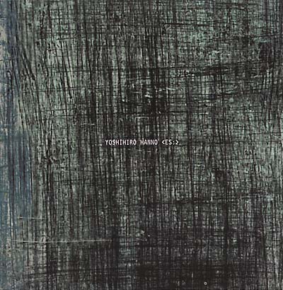 YOSHIHIRO HANNO ES: