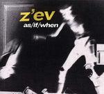 Z'ev as/if/when